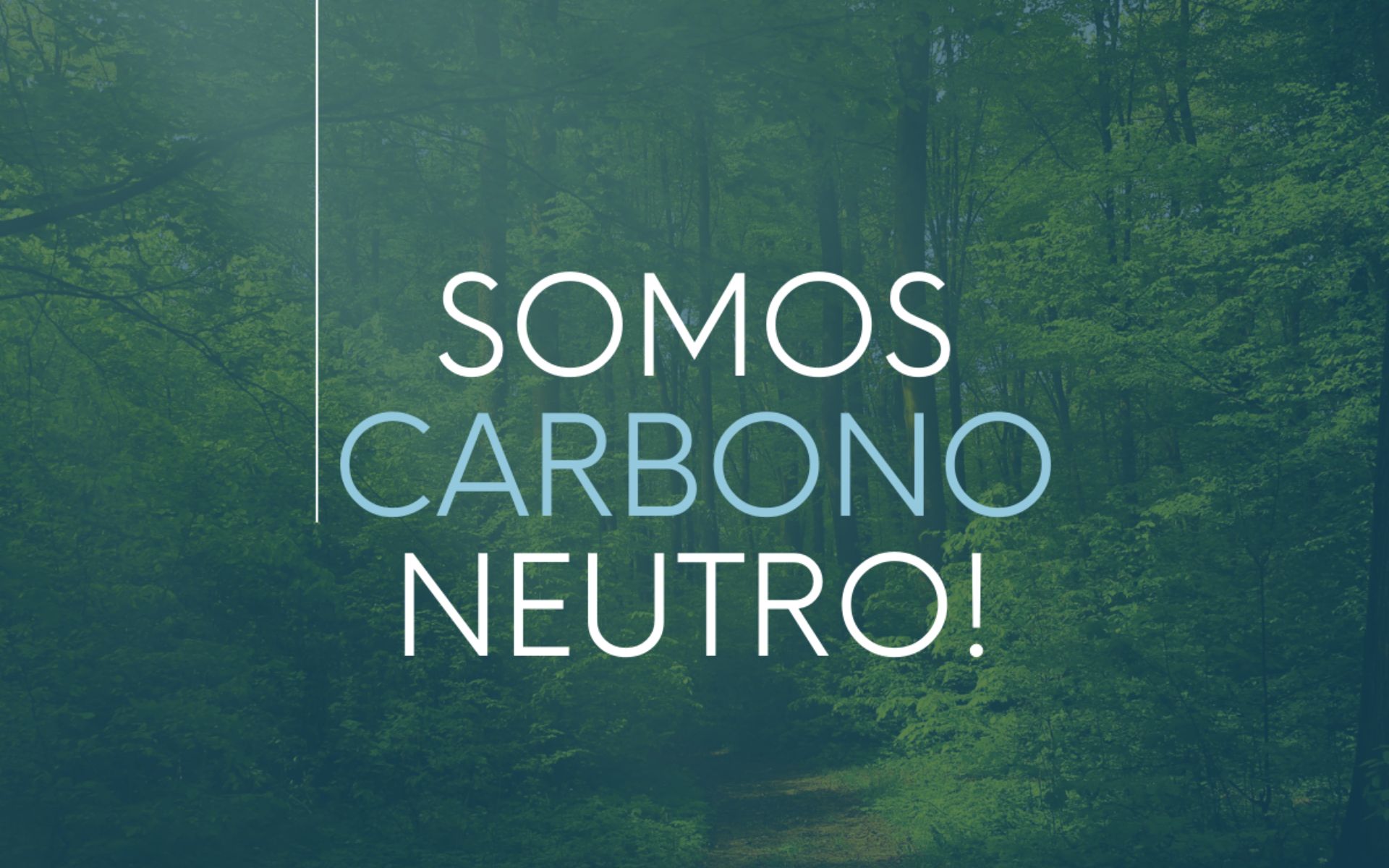 Somos Carbono Neutro!