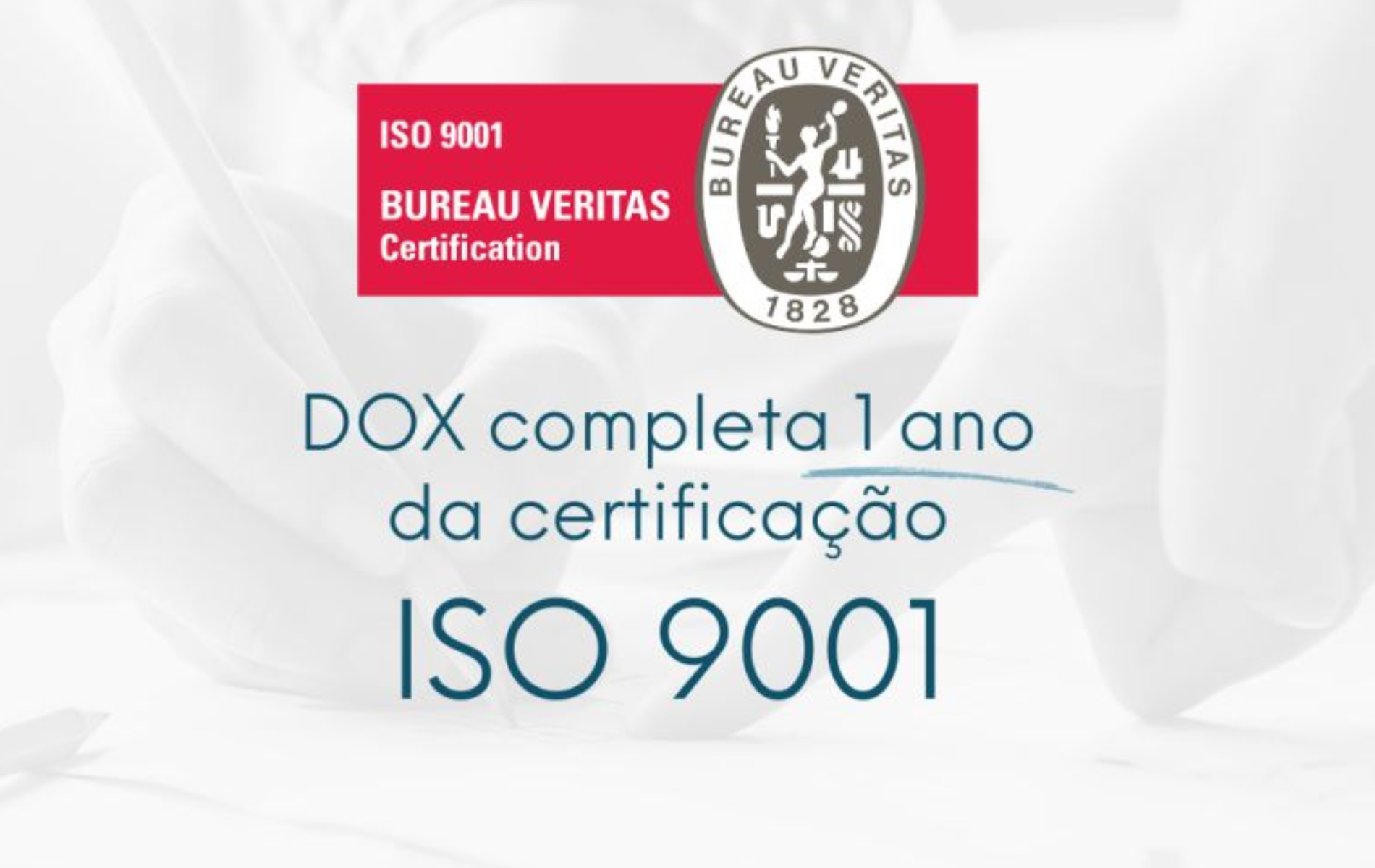 DOX completa 1 ano da certificação ISO 9001