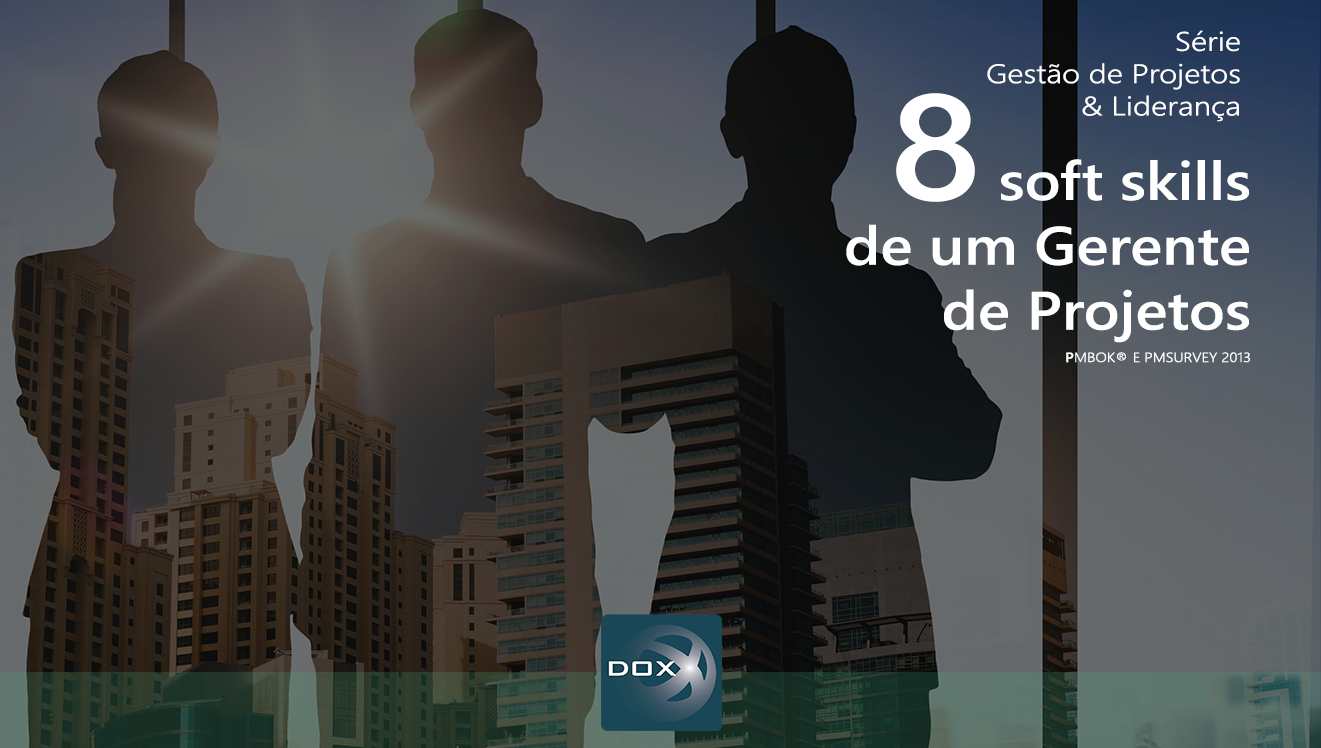 Soft Skills - 8 Habilidades do GP Perfeito